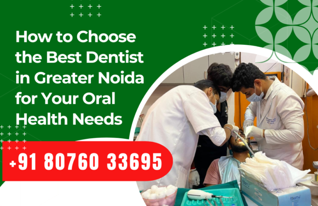 Best Dentist in Greater Noida