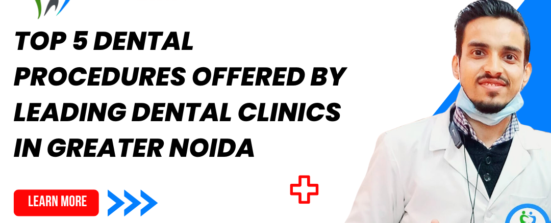 Dental Clinics in Greater Noida